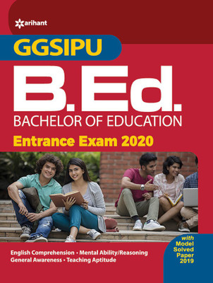 GGSIPU B.Ed. Entrance Exam Guide 2020(English, Paperback, unknown)