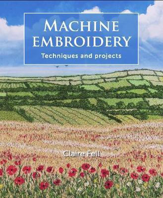 Machine Embroidery(English, Paperback, Fell Claire)