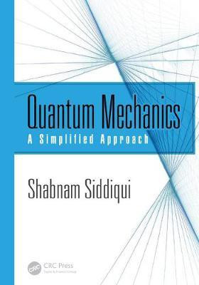 Quantum Mechanics(English, Electronic book text, Siddiqui Shabnam)