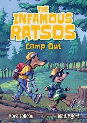 The Infamous Ratsos Camp Out(English, Hardcover, LaReau Kara)