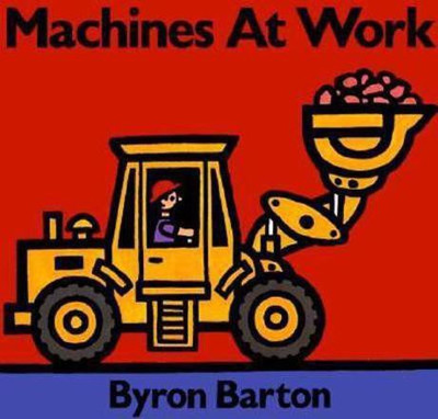 Machines at Work Board Book(English, Board book, Barton Byron)