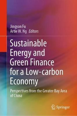 Sustainable Energy and Green Finance for a Low-carbon Economy(English, Hardcover, unknown)