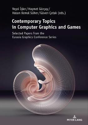 Contemporary Topics in Computer Graphics and Games(English, Paperback, unknown)