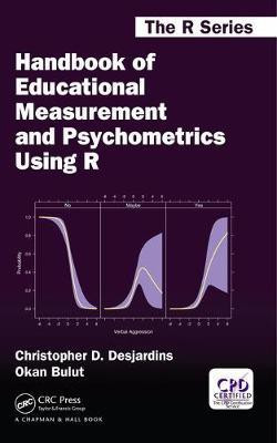 Handbook of Educational Measurement and Psychometrics Using R(English, Electronic book text, Desjardins Christopher D.)