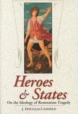 Heroes and States(English, Hardcover, Canfield J. Douglas)