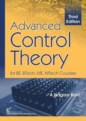 Advanced Control Theory for BE, BTech, ME, MTech Courses(English, Paperback, Kani Nagoor A.)