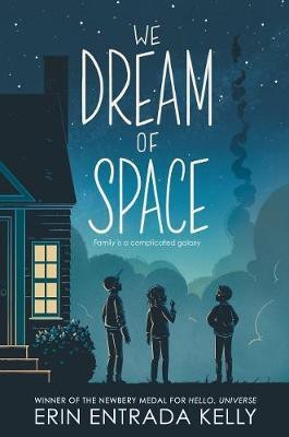 We Dream of Space(English, Hardcover, Kelly Erin Entrada)