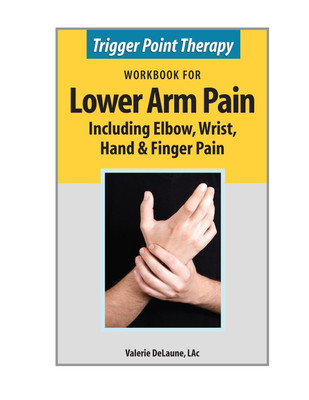 Trigger Point Therapy Workbook for Lower Arm Pain(English, Paperback, Delaune Valerie)