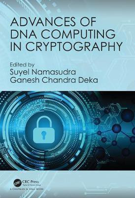Advances of DNA Computing in Cryptography(English, Electronic book text, unknown)