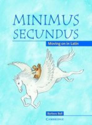 Minimus Secundus Pupil's Book(English, Paperback, Bell Barbara)