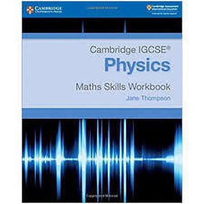 Cambridge IGCSE (R) Physics Maths Skills Workbook(English, Paperback, Thompson Jane)