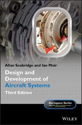 Design and Development of Aircraft Systems 3rd Edition(English, Other digital, Seabridge A)