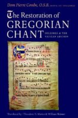 The Restoration of Gregorian Chant(English, Paperback, Combe Pierre)