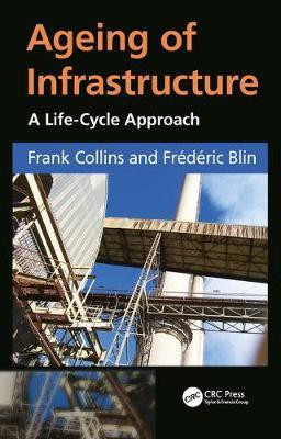Ageing of Infrastructure(English, Electronic book text, Collins Frank)