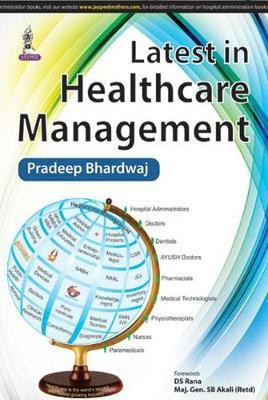 Latest in Healthcare Management 1 Edition(English, Paperback, Bhardwaj Pradeep)