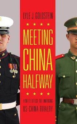 Meeting China Halfway(English, Hardcover, Goldstein Lyle J.)