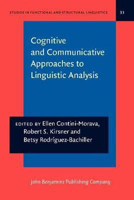 Cognitive and Communicative Approaches to Linguistic Analysis(English, Hardcover, unknown)