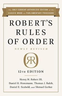 Robert's Rules of Order Newly Revised, 12th edition(English, Hardcover, Robert Henry Robert III)