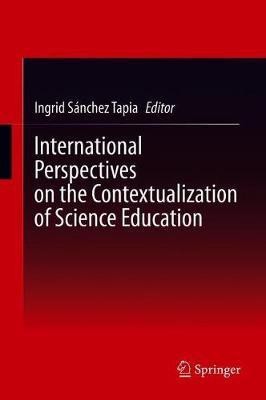 International Perspectives on the Contextualization of Science Education(English, Hardcover, unknown)