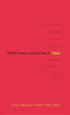 Middle Powers and the Rise of China(English, Electronic book text, unknown)