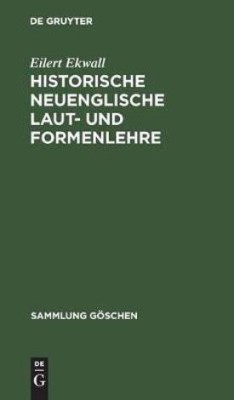 Historische neuenglische Laut- und Formenlehre(German, Hardcover, Ekwall Eilert)