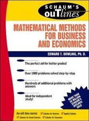 Schaum's Outline of Mathematical Methods for Business and Economics(English, Paperback, Dowling Edward)