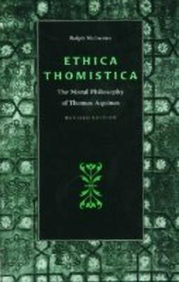 Ethica Thomistica(English, Paperback, McInerny Ralph)