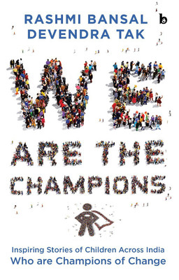 We are the Champions(English, Paperback, Bansal Rashmi)