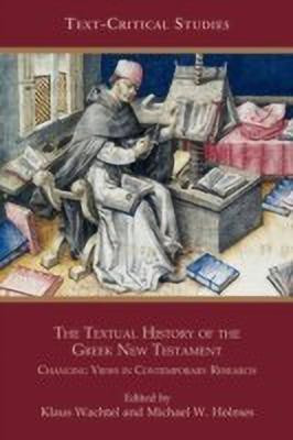 The Textual History of the Greek New Testament(English, Paperback, unknown)
