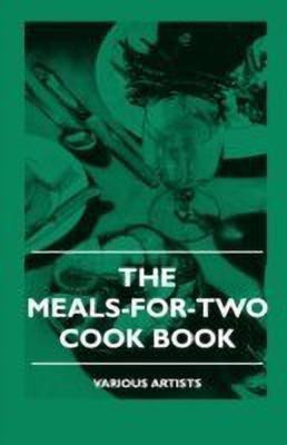 The Meals-For-Two Cook Book(English, Paperback, various)