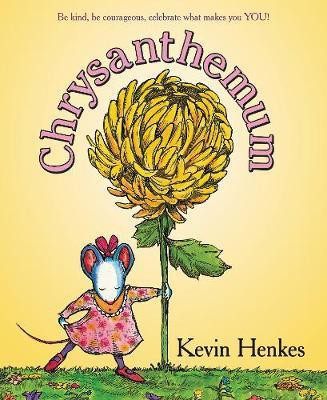 Chrysanthemum(English, Paperback, Henkes Kevin)