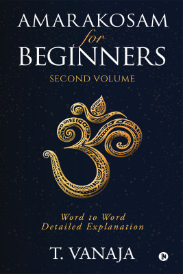 Amarakosam for Beginners(English, Paperback, T Vanaja)