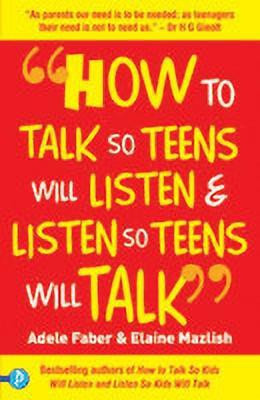 How to Talk So Teens Will Listen and Listen So Teens Will Talk(English, Paperback, unknown)