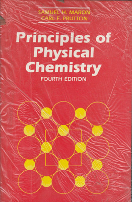 Principles of Physical Chemistry(English, Paperback, Maron S.H.)