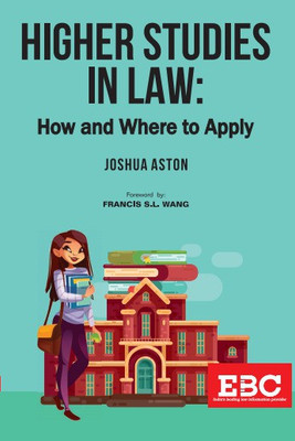 Higher Studies in Law: How and Where To Apply(English, Paperback, Joshua Aston)