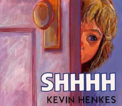 Shhhh(English, Hardcover, Henkes Kevin)