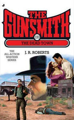The Dead Town(English, Electronic book text, Roberts J R)