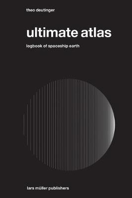 Ultimate Atlas: Logbook of Spaceship Earth(English, Hardcover, unknown)