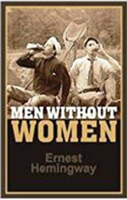 Men without Women(English, Paperback, Hemingway Ernest)