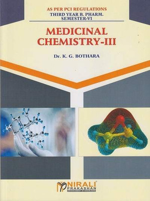 MEDICINAL CHEMISTRY - III (3)(English, Paperback, Dr. K. G. Bothara)