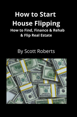 How to Start House Flipping(English, Paperback, Roberts Scott)