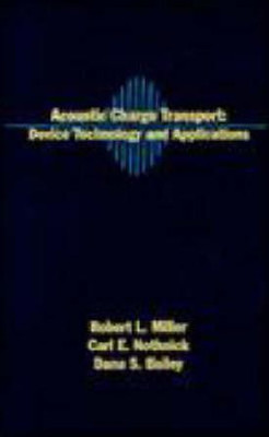 Acoustic Change Transport: Device Technology and Applications  - Device Technology and Applications(English, Hardcover, Bailey Dana)