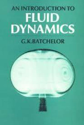 An Introduction to Fluid Dynamics(English, Paperback, Batchelor G K)