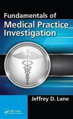 Fundamentals of Medical Practice Investigation(English, Electronic book text, Lane Jeffrey D.)