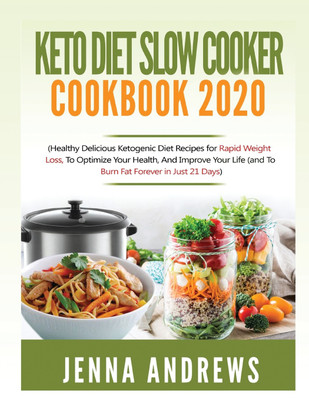 Keto Diet Slow Cooker Cookbook 2020(English, Paperback, Andrews Jenna)