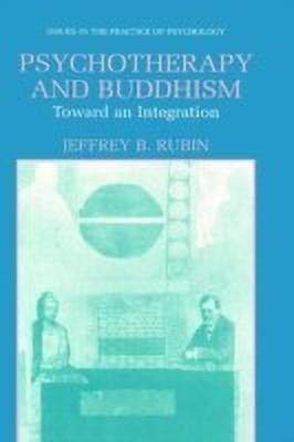 Psychotherapy and Buddhism(English, Hardcover, Rubin Jeffrey B.)