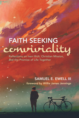 Faith Seeking Conviviality(English, Paperback, Ewell Samuel E)