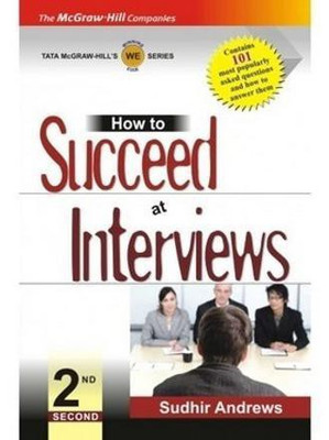 How to Succeed at Interviews, 2/e(English, Paperback, Andrews Sudhir)