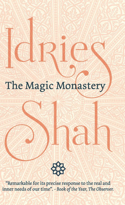 The Magic Monastery(English, Hardcover, Shah Idries)