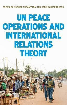 United Nations Peace Operations and International Relations Theory(English, Electronic book text, unknown)